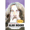 Alan Moore: A Critical Guide - Hardcover