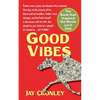 Good Vibes - Paperback