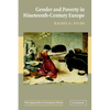 Gender and Poverty in Nineteenth-Century Europe - Paperback