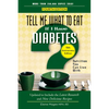 Tell Me What to Eat If I Have Diabetes: Nutrition You Can Live with - Paperback