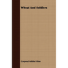 Wheat and Soldiers - Paperback