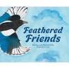 Feathered Friends - Hardcover