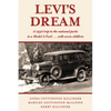 Levi's Dream: A 1930 Trip to the National Parks in a Model a Ford . . . with Seven Children - Paperback