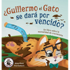 ¿Guillermo el Gato se dará por vencido?: Un libro sobre la mentalidad de crecimiento - Hardcover
