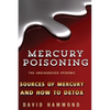 Mercury Poisoning: The Undiagnosed Epidemic - Paperback
