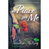 A Place for Me An Orphan's Journey Home - Paperback