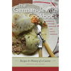 The German-Jewish Cookbook: Recipes and History of a Cuisine - Hardcover
