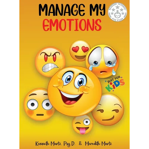 Manage My Emotions for Kids - Hardcover