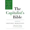 The Capitalist's Bible: The Essential Guide to Free Markets--And Why They Matter to You - Paperback