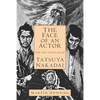 The Face of an Actor - The Life and Films of Tatsuya Nakadai - Paperback