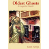 Oldest Ghosts: St. Augustine Haunts - Paperback