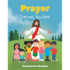 Prayer: Everyone, Anywhere - Paperback