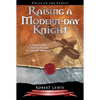 Raising a Modern-Day Knight - Paperback