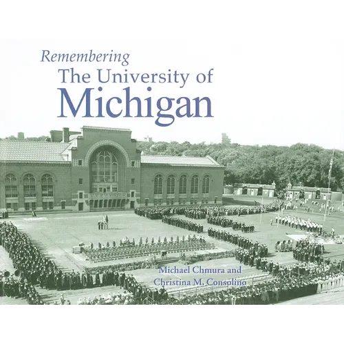 Remembering the University of Michigan - Paperback