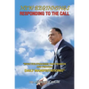 New Beginnings Responding to the Call: "Effective Strategies That Promote and Provoke Daily Manifestation!!!" - Paperback
