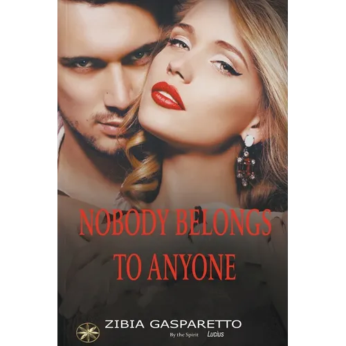 Nobody Belongs To Anyone - Paperback