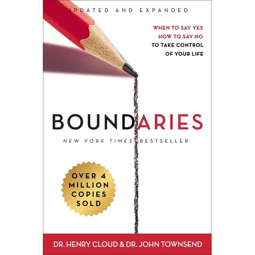 Boundaries Updated and Expanded Edition: When to Say Yes, How to Say No to Take Control of Your Life - Paperback