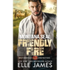 Montana SEAL Friendly Fire - Paperback