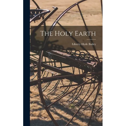 The Holy Earth - Hardcover