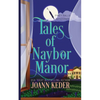 Tales of Naybor Manor - Paperback