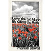 I Love You So Much It's Killing Us Both - Paperback