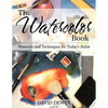 The Watercolor Book: Materials and Techniques for Today's Artists - Paperback