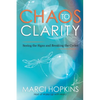 Chaos to Clarity: Seeing the Signs and Breaking the Cycles - Paperback