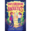 Dad's Girlfriend and Other Anxieties - Paperback