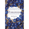 Tumbleweeds - Paperback