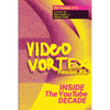 Video Vortex Reader III: Inside the You Tube Decade - Paperback