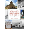 Colorado's Historic Churches - Paperback