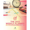 The 2023 Weekly Planner and Appointment Tracker - Paperback