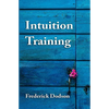 Intuition Training - Paperback