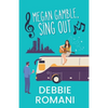 Megan Gamble, Sing Out - Paperback