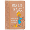 Thank God for Cats!: How God Speaks to Us Through Our Feline Furbabies - Imitation Leather