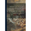 Catalogue of Important Pictures and Drawings of the Barbizon School and Works by Modern English Artists - Paperback