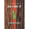 As I See It: An Asian-American View of the Issues of Today - Hardcover