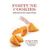 Fortune Cookies: Small Secrets on How to Make a Fortune - Paperback