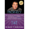 Rich Dad's Prophecy: Why the Biggest Stock Market Crash in History Is Still Coming...and How You Can Prepare Yourself and Profit from It! - Paperback
