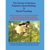 The Secrets of Advance Explosive speed kicking & Speed punching - Paperback