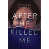 After He Killed Me - Paperback