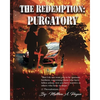The Redemption: Purgatory - Paperback