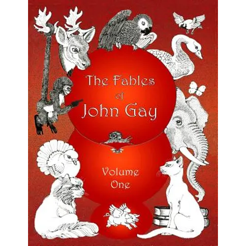 The Fables of John Gay, Volume One - Paperback