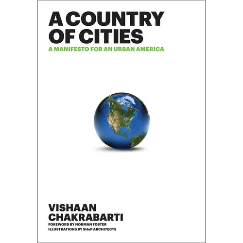 A Country of Cities: A Manifesto for an Urban America - Hardcover