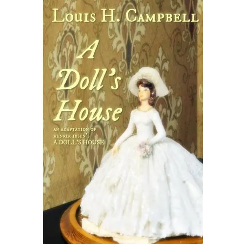 A Doll's House: An adaptation of Henrick Ibsen's work - Paperback