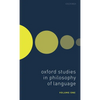 Oxford Studies in Philosophy of Language Volume 1 - Hardcover