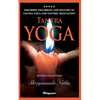 Tantra Yoga: By bestselling author Shreyananda Natha! - Paperback