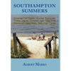 Southampton Summers: Stories of Three Italian Families, Their Beach Houses, and the Five Generations that Enjoyed Them - Hardcover
