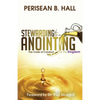 Stewarding the Anointing: The Code of Conduct for the Kingdom - Paperback