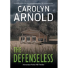 The Defenseless: A totally addictive and unputdownable FBI crime thriller - Hardcover
